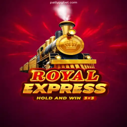Exploring Royalexpress: The Ultimate Gameplay Experience with PATTY PG Brasil